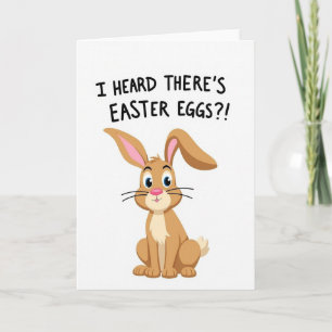 Easter Eggs I Heard Bunny Card