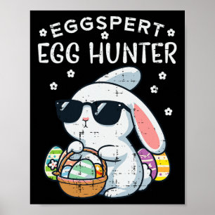 Easter Eggspert Egg Hunter Bunny Boys Girls Kids T Poster