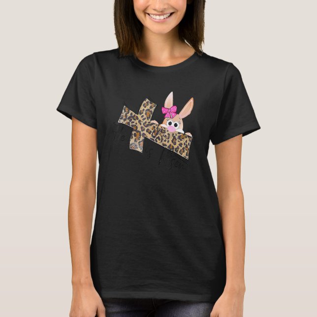 Easter For Christian He's Risen Leopard Bunny Fait T-Shirt (Front)