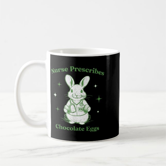 Easter Funny Nurse Prescribes Chocolate Eggs Rn Coffee Mug (Left)