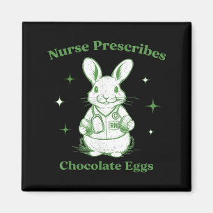 Easter Funny Nurse Prescribes Chocolate Eggs Rn Magnet