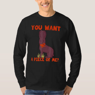 Easter Funny Teens Sayings Chocolate Bunny Meme 2 T-Shirt
