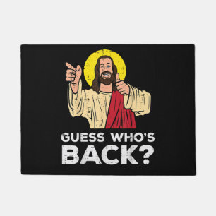 Easter Guess Whos Back Jesus Funny Religious Doormat