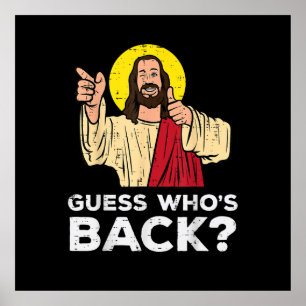 Easter Guess Whos Back Jesus Funny Religious Poster