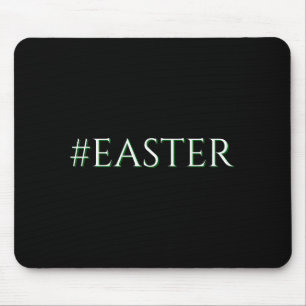 Easter Hashtag Modern Easter Design Green T Shirt  Mouse Pad