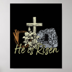 Easter He Is Risen, Christian Happy Easter Jesus C Poster