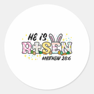Easter He Is Risen Matthew 28 6 Christian Women Me Classic Round Sticker
