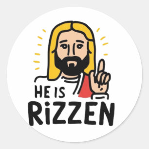 Easter he is Rizzen Classic Round Sticker