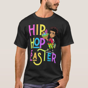 Easter Hip Hop Dance Love Dab Holiday Funny Kids B T-Shirt