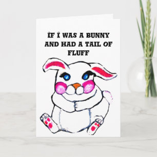 EASTER, IF I WAS A BUNNY card