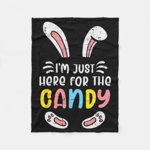 Easter Im Just Here For The Candy Bunny Rabbit Gir Fleece Blanket