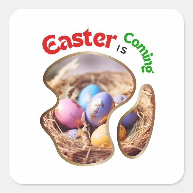 Easter is Coming - Flowers Square Sticker (Front)