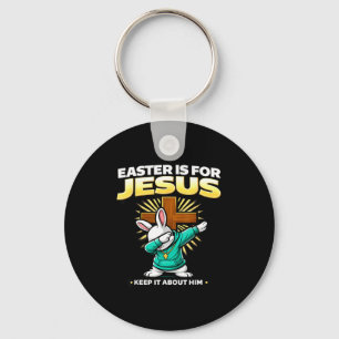 Easter is for jesus keep about funny christian key ring