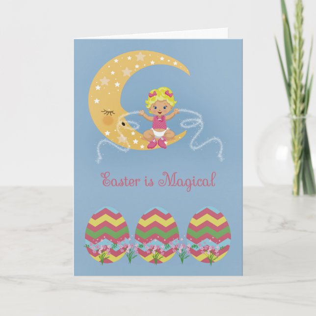 Easter is Magical Card, Young Daughter's First Holiday Card (Front)