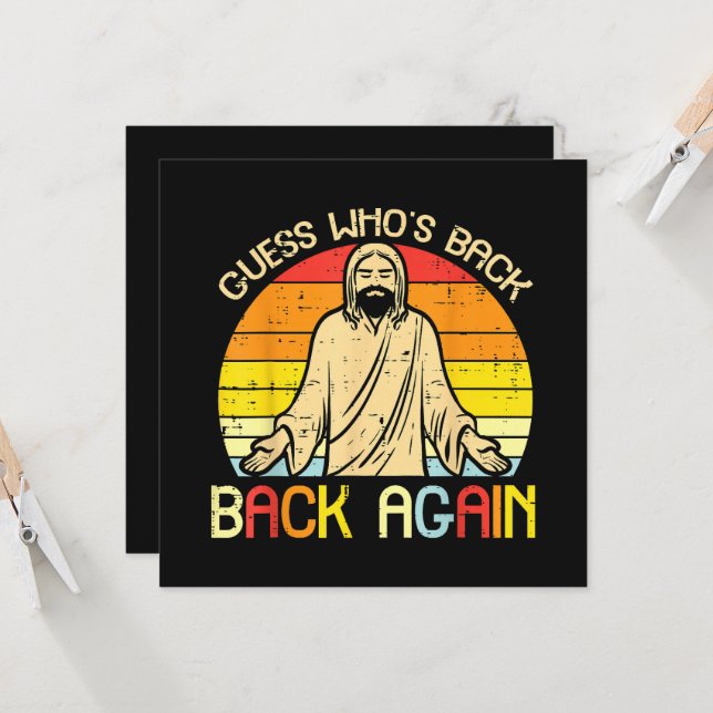 Easter Jesus Guess Whos Back Religious Christian (Front/Back In Situ)
