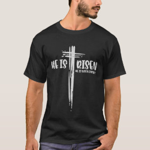 Easter Jesus He Is Risen Indeed Religious Christia T-Shirt