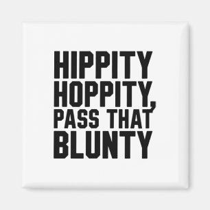 Easter Joke Funny Hippity Hoppity P That Blunty  Magnet