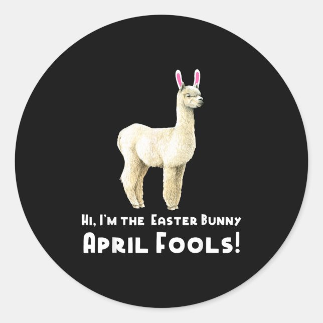 Easter Llama Funny April Fools Easter Bunny T Shir Classic Round Sticker (Front)