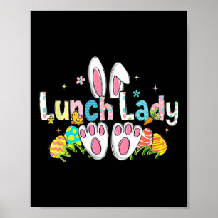 Easter Lunch Lady Bunny Ears Lunch Lady Easter Day Poster