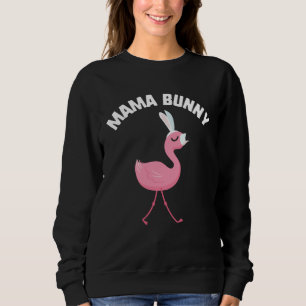 Easter Mama Bunny Flamingo Mm Grandma Bunny Kids Sweatshirt