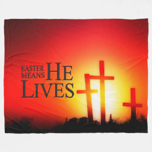 Easter Means He Lives Fleece Blanket
