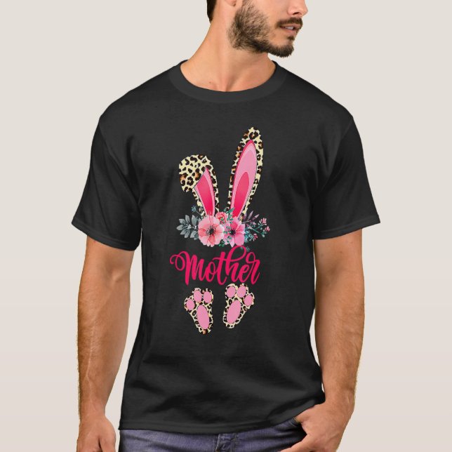 Easter Mothers Day Mother Leopard Bunny Rabbit Flo T-Shirt (Front)