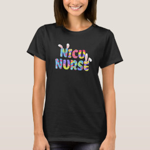 Easter Nicu Nurse Cute Bunny Ears Happy Easter Egg T-Shirt