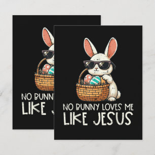 Easter No Bunny Loves Me Like Jesus Christian Card