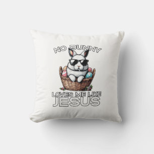 Easter No Bunny Loves Me Like Jesus Christian Men  Cushion