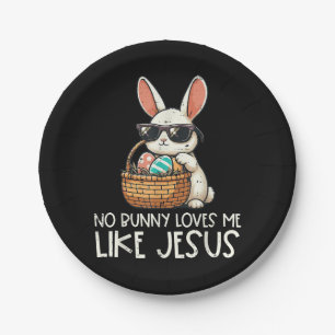 Easter No Bunny Loves Me Like Jesus Christian Paper Plate