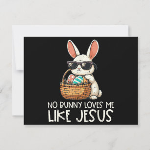Easter No Bunny Loves Me Like Jesus Christian Thank You Card