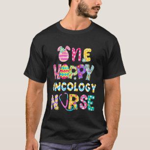 Easter Oncology Nurse One Hoppy Dyed Eggs Stethosc T-Shirt
