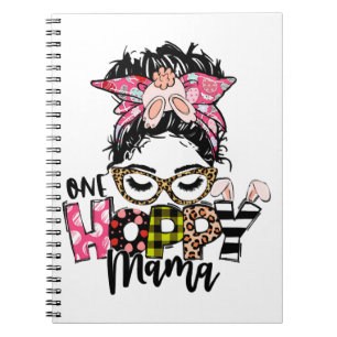 Easter One Hoppy Mama Messy Bun Mum Bunny Leopard Notebook