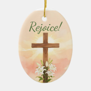 Easter Rejoice Cross Christian Gift Ceramic Ornament