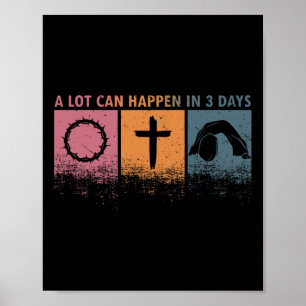 Easter Religious A Lot Can Happen In 3 Days Women Poster