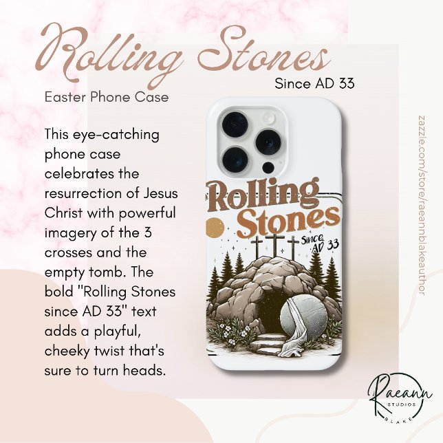 Easter "Rolling Stones since AD 33" Phone Case (Creator Uploaded)