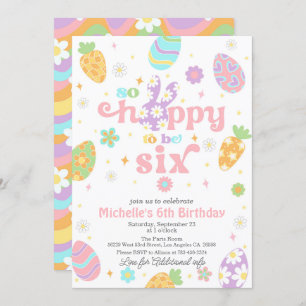 Easter So Hoppy to Be Six Birthday Invitation