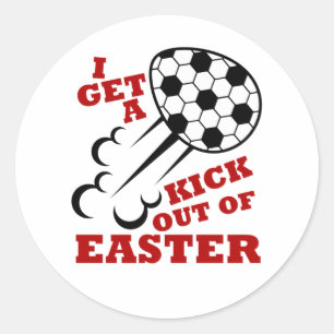 Easter Soccer Cute I Get A Kick Out of Easter Classic Round Sticker