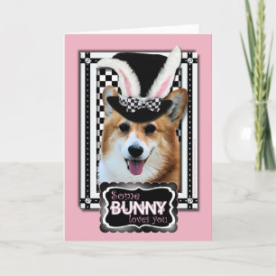 Easter - Some Bunny Loves You - Corgi Owen Holiday Card