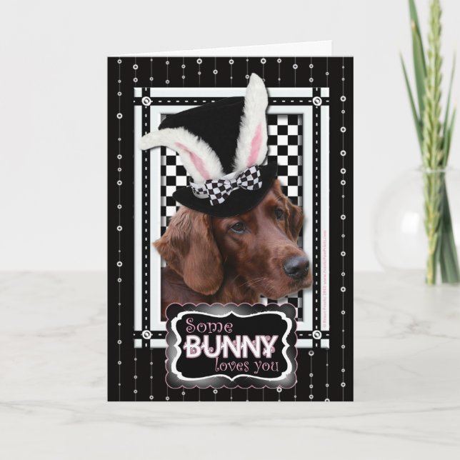 Easter - Some Bunny Loves You - Irish Setter Holiday Card (Front)