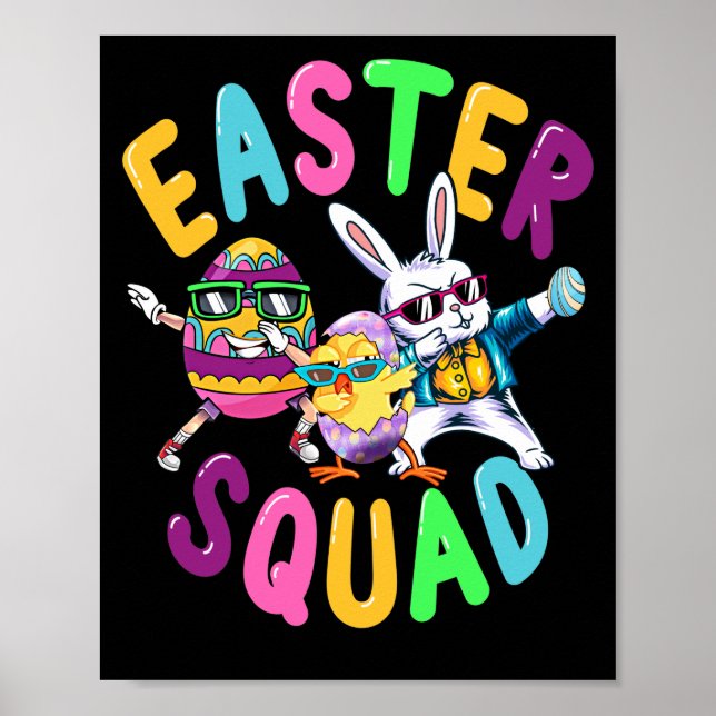 Easter Squad Bunny Chick Dabbing Colourful Egg Poster (Front)