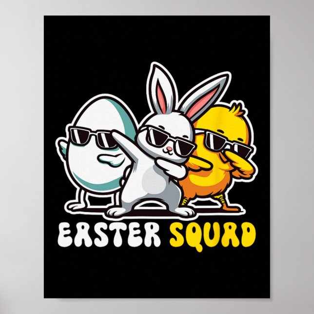 Easter Squad Dabbing Bunny Chick Egg Hunting Match Poster (Front)