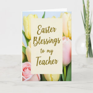 Easter Teacher Blessings Spring Card