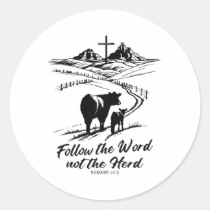 Easter Tee Follow The Word Not The Herd Romans 122 Classic Round Sticker
