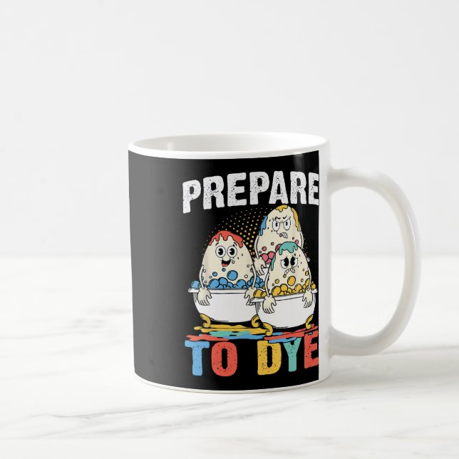 Easter Teeshirt Men Prepare To Dye Easter Day  Coffee Mug (Right)