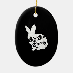Easter To Big Bro Bunny Gift For Brother Ceramic Ornament