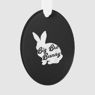 Easter To Big Bro Bunny Gift For Brother Ornament