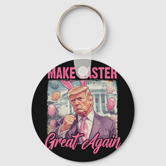 Easter Trump 2025 Make Easter Great Again Funny Eg Key Ring (Front)