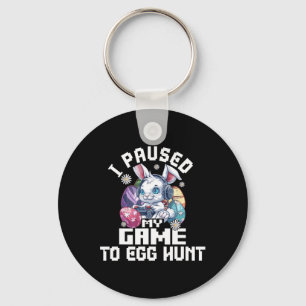 Easter Video Game Shirt Kids I Paused My Game To E Key Ring