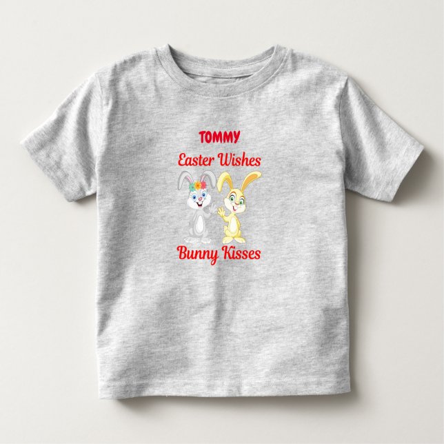 "EASTER WISHES, BUNNY KISSES" PERSONALIZED  TODDLER T-Shirt (Front)